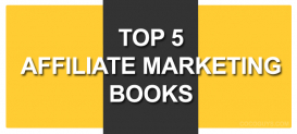 Top 5 Best Books To Become a Better Affiliate Marketer
